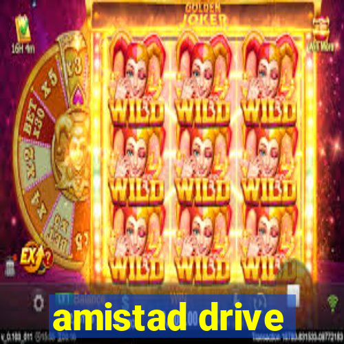 amistad drive